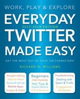 Everyday Twitter Made Easy
