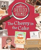 The Cherry in the Cake & Other Mysteries for You to Solve