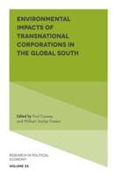 Environmental Impacts of Transnational Corporations in the Global South