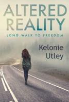 Altered Reality: Long Walk To Freedom