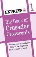 Express: Big Book of Crusader Crosswords Volume 1
