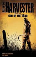 Rise of the Harvester: Book Two: Con of the Dead