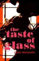 The Taste of Glass