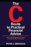 The C Route to Practical Financial Advice