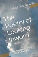 The Poetry of Looking Inward