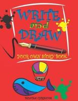 Write and Draw Your Own Story Book