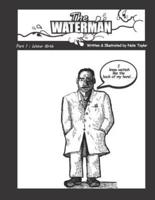 The Waterman