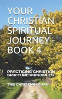 Your Christian Spiritual Journey - Book 4