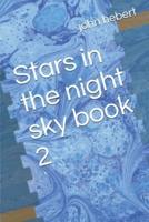 Stars in the Night Sky Book 2