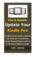 How to Speedily Update Your Kindle Fire