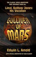 Gulliver of Mars (Annotated Edition)