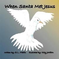 When Santa Met Jesus