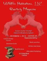Wildfire Publications Quarterly Magazine December 1, 2019, Edition 28