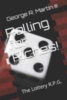 Rolling for Riches!: The Lottery R.P.G.