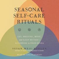 Seasonal Self-Care Rituals