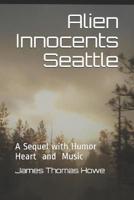 Alien Innocents Seattle