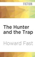 The Hunter and the Trap