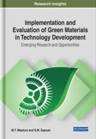 Implementation and Evaluation of Green Materials in Technology Development