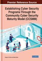 Establishing Cyber Security Programs Through the Community Cyber Security Maturity Model (CCSMM)