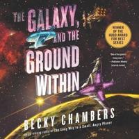 The Galaxy, and the Ground Within Lib/E