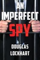 An Imperfect Spy