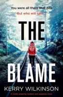 The Blame: A totally gripping mystery and suspense novel