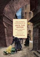 The Ultimate Compendium of Jack the Ripper