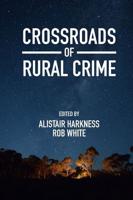Crossroads of Rural Crime