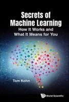 Secrets of Machine Learning
