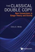 The Classical Double Copy