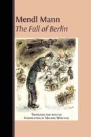 Mendl Mann's 'The Fall of Berlin'