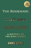 The Bookshop, The Draper, The Candlestick Maker