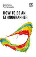 How to Be an Ethnographer