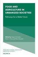 Food and Agriculture in Urbanized Societies