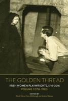 The Golden Thread Volume 1 1716-1992