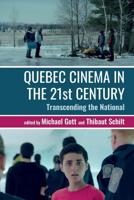 Quebec Cinema in the 21st Century