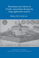 Patriotism and Reform in Nordic Universities During the Long Eighteenth Century