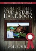 Noel Russell Stud and Stable Handbook