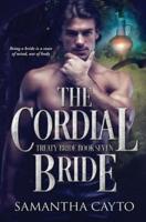 The Cordial Bride