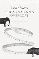 Thomas Mann's Overcoat