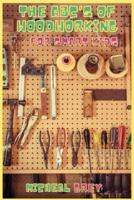 The ABC's of Woodworking for Smart Kids