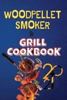 Wood Pellet Smoker & Grill Cookbook 2021