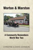 Worton & Marston: A Community Remembers World War Two