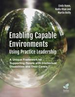 Enabling Capable Environments Using Practice Leadership