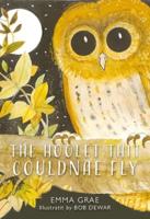 The Hoolet That Couldnae Fly