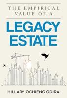 The Empirical Value of a Legacy Estate