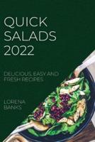 QUICK SALADS 2022: DELICIOUS, EASY AND FRESH RECIPES