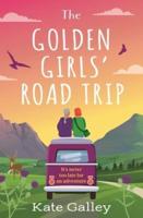 The Golden Girls' Road Trip