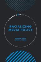 Racializing Media Policy