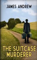 The Suitcase Murderer
